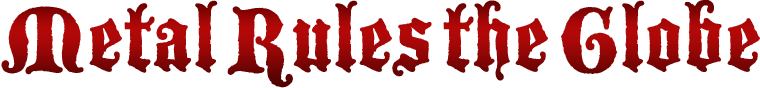 Metal Rules The Globe